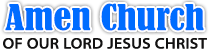 Amen Church Of Our Lord Jesus Christ, London